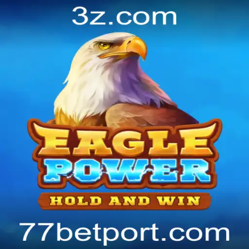 77bet - Explorando o Mundo de EaglePower e 77bet: Um Guia Completo