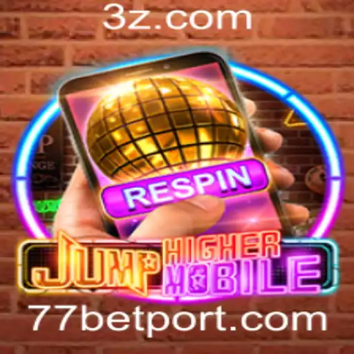77bet - Explorando o Mundo de JumpHighermobile e as Oportunidades do 77bet