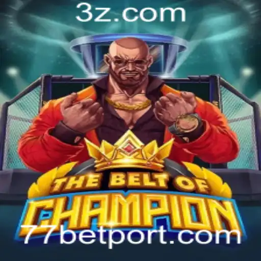 77bet - Explorando o Fascinante Mundo de TheBeltOfChampion